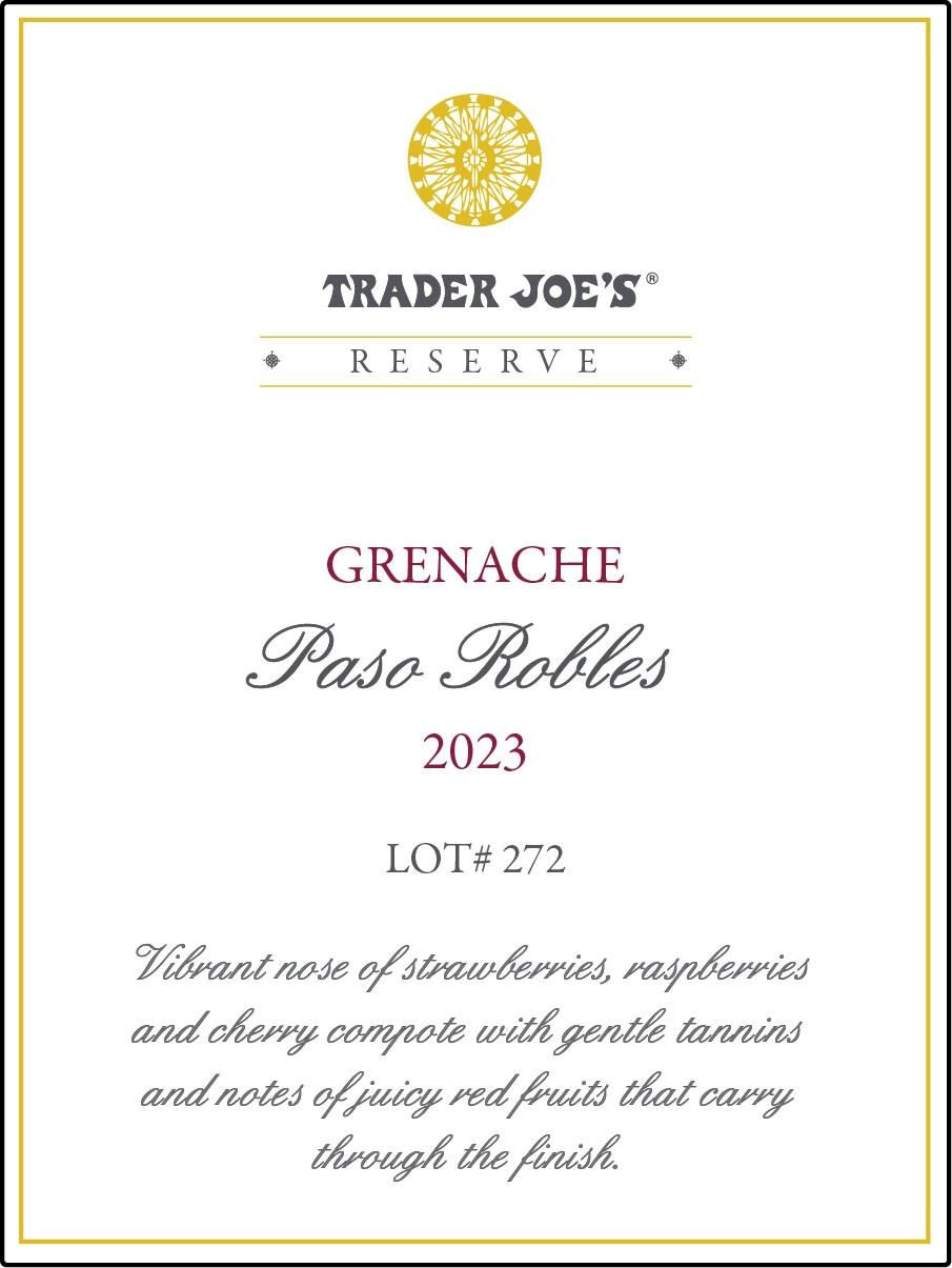 TABC label artwork for Trader Joe's Reserve Grenache Lot# 272 Paso Robles