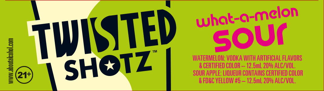TABC label artwork for Twisted Shotz What-a-Melon Sour