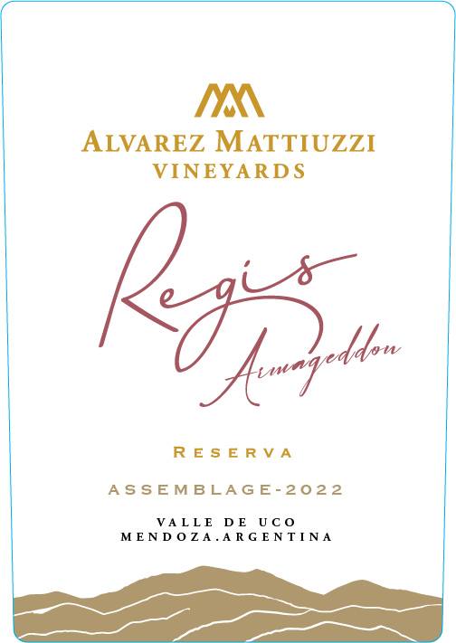 TABC label artwork for Regis Armageddon Reserva Valle De Uco, Mendoza