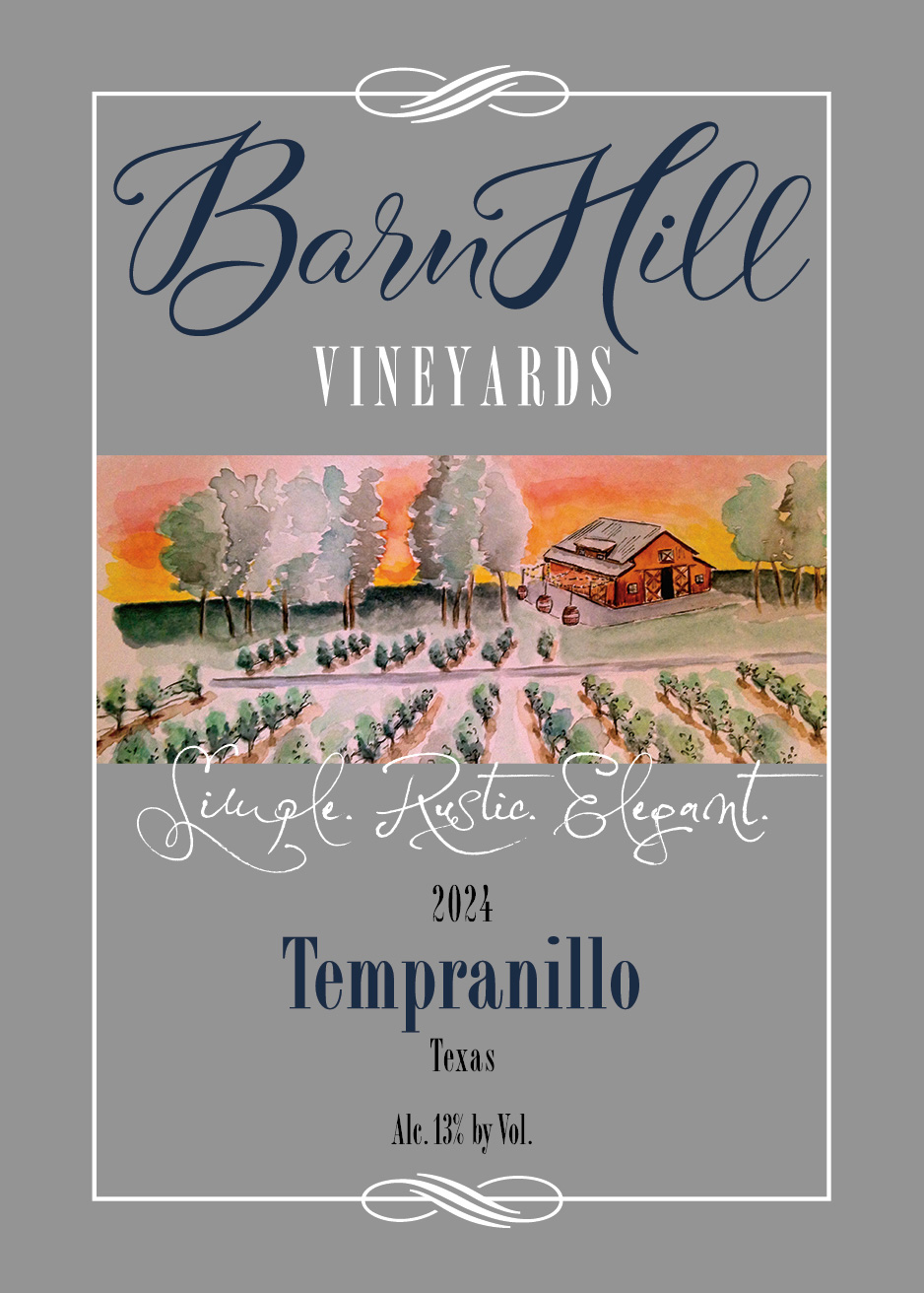 TABC label artwork for Barn Hill Tempranillo, Texas