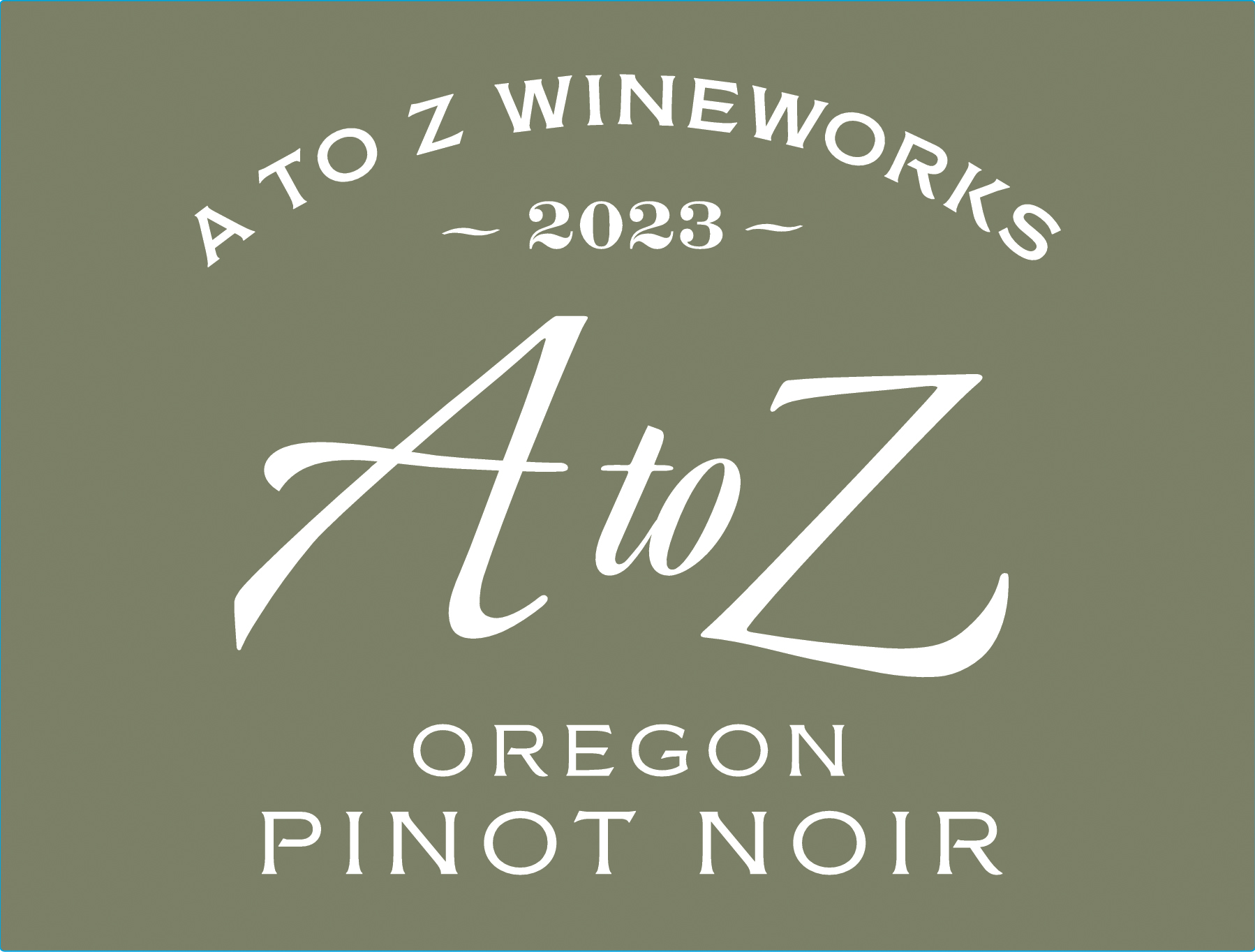 TABC label artwork for A to Z Wineworks Pinot Noir