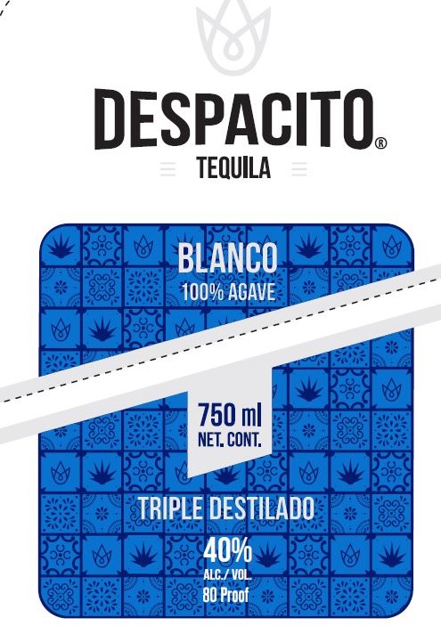 TABC label artwork for Despacito Tequila Blanco 100% Agave Triple Destilado