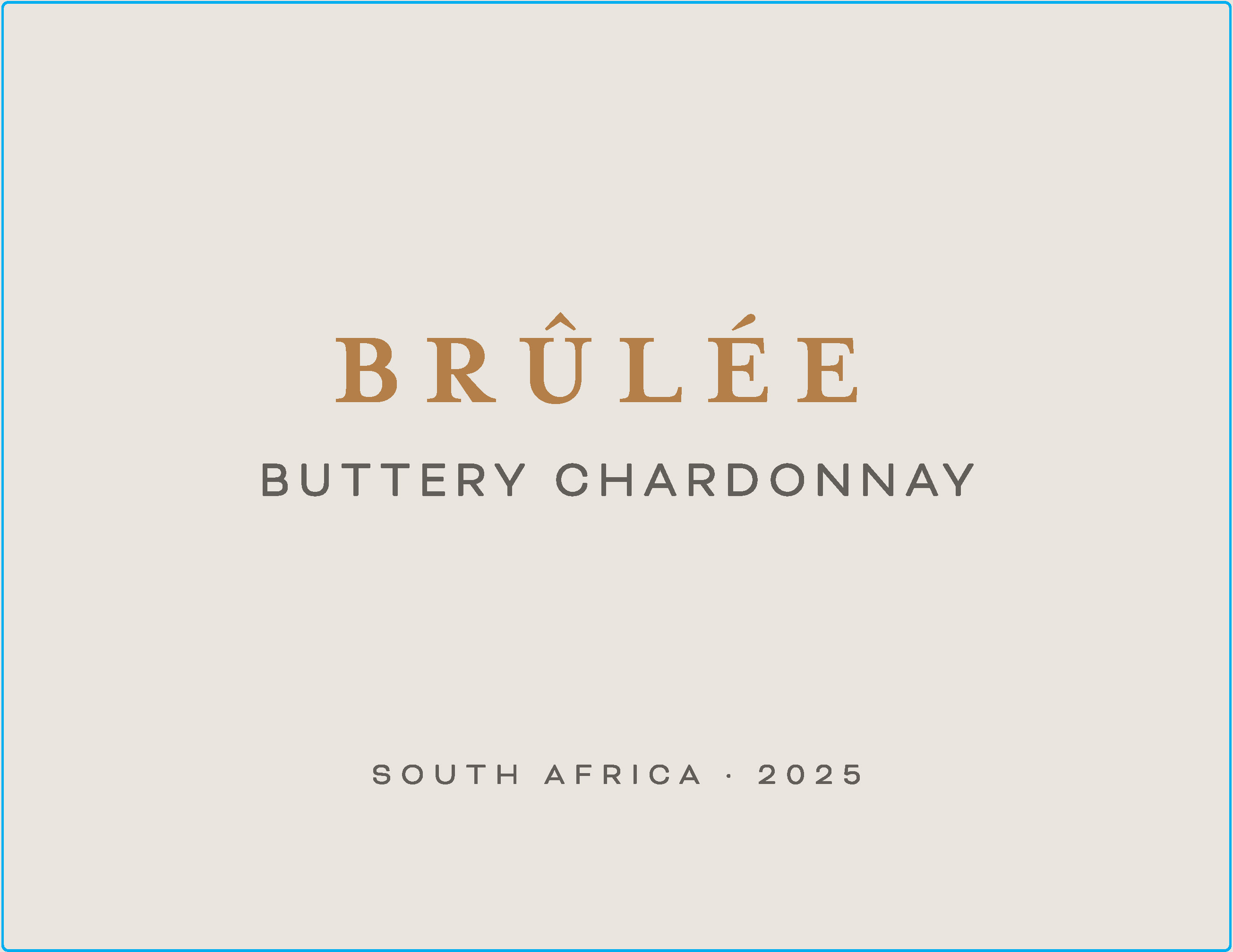 TABC label artwork for Brulee Buttery Western Cape Chardonnay, South Africa