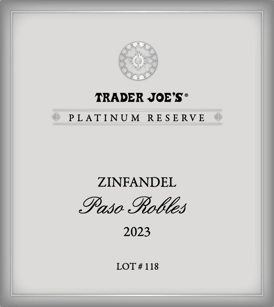 TABC label artwork for Trader Joe's Platinum Reserve Zinfandel Lot# 118 Paso Robles