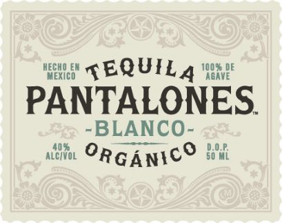TABC label artwork for Pantalones Tequila Blanco Organico 100% De Agave