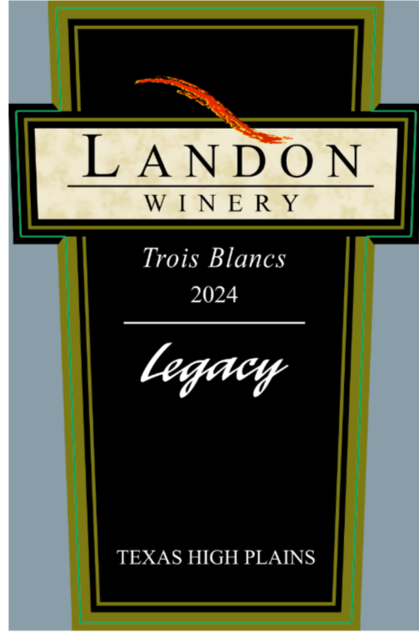 TABC label artwork for Landon Winery Legacy Trois Blancs Texas High Plains White Wine Blend