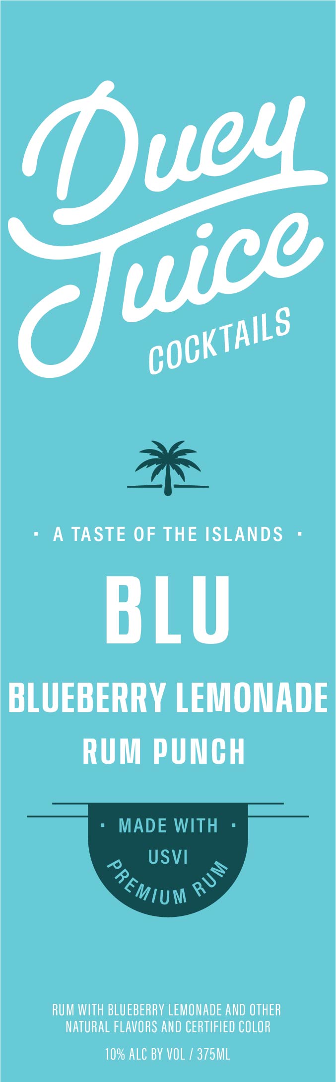 TABC label artwork for DUEY JUICE BLUEBERRY LEMONADE RUM PUNCH