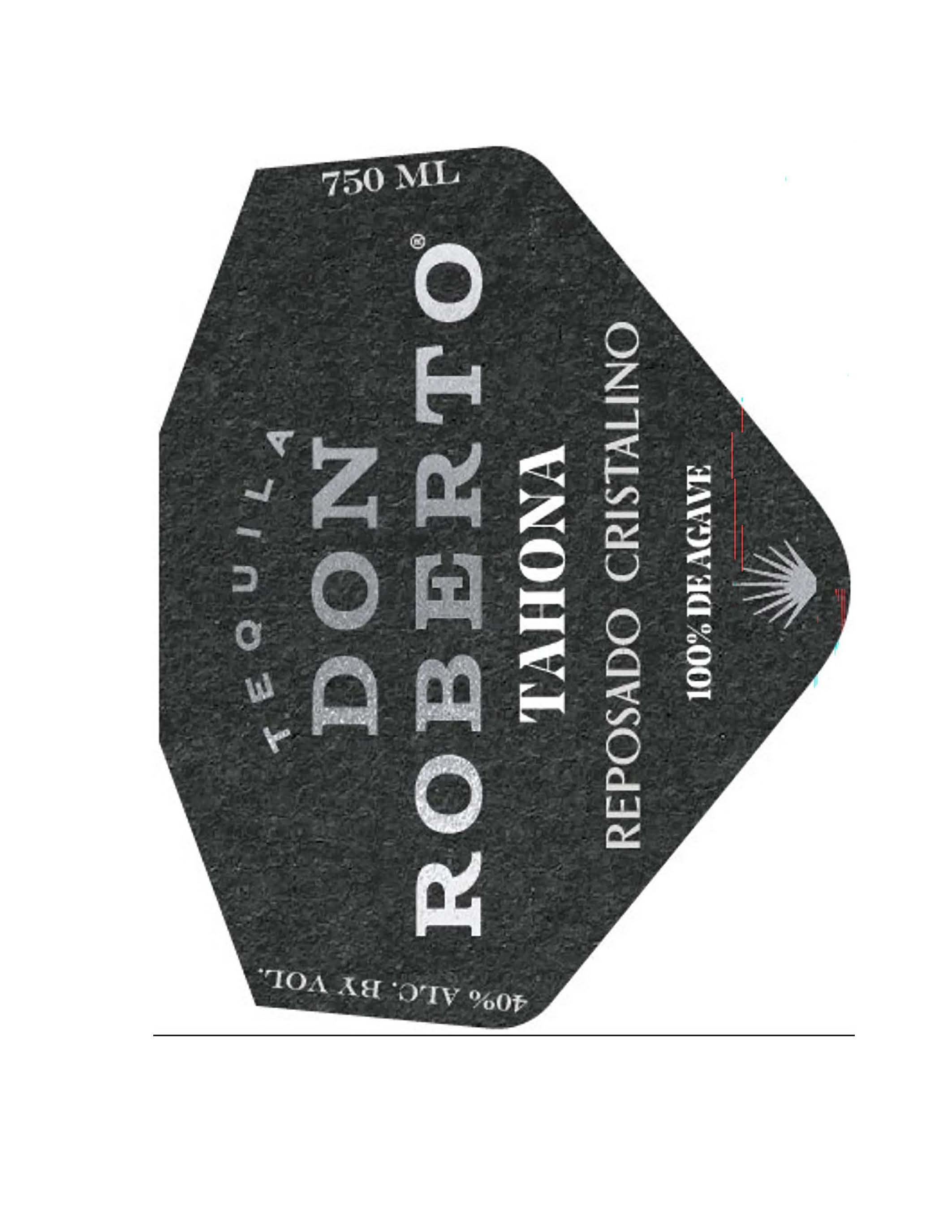 TABC label artwork for Don Roberto Tahona Cristalino Tequila