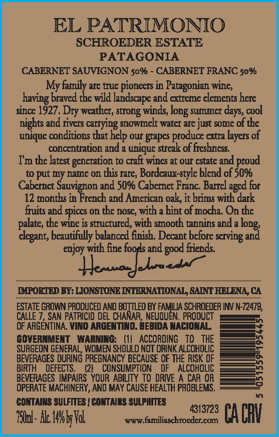 TABC label artwork for Schroeder Estate El Patrimonio Patagonia Cabernet Sauvignon, Cabernet Franc, Argentina