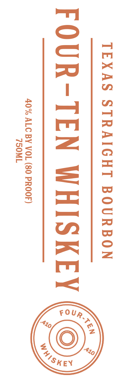 TABC label artwork for FOUR-TEN TEXAS STRAIGHT BOURBON WHISKEY