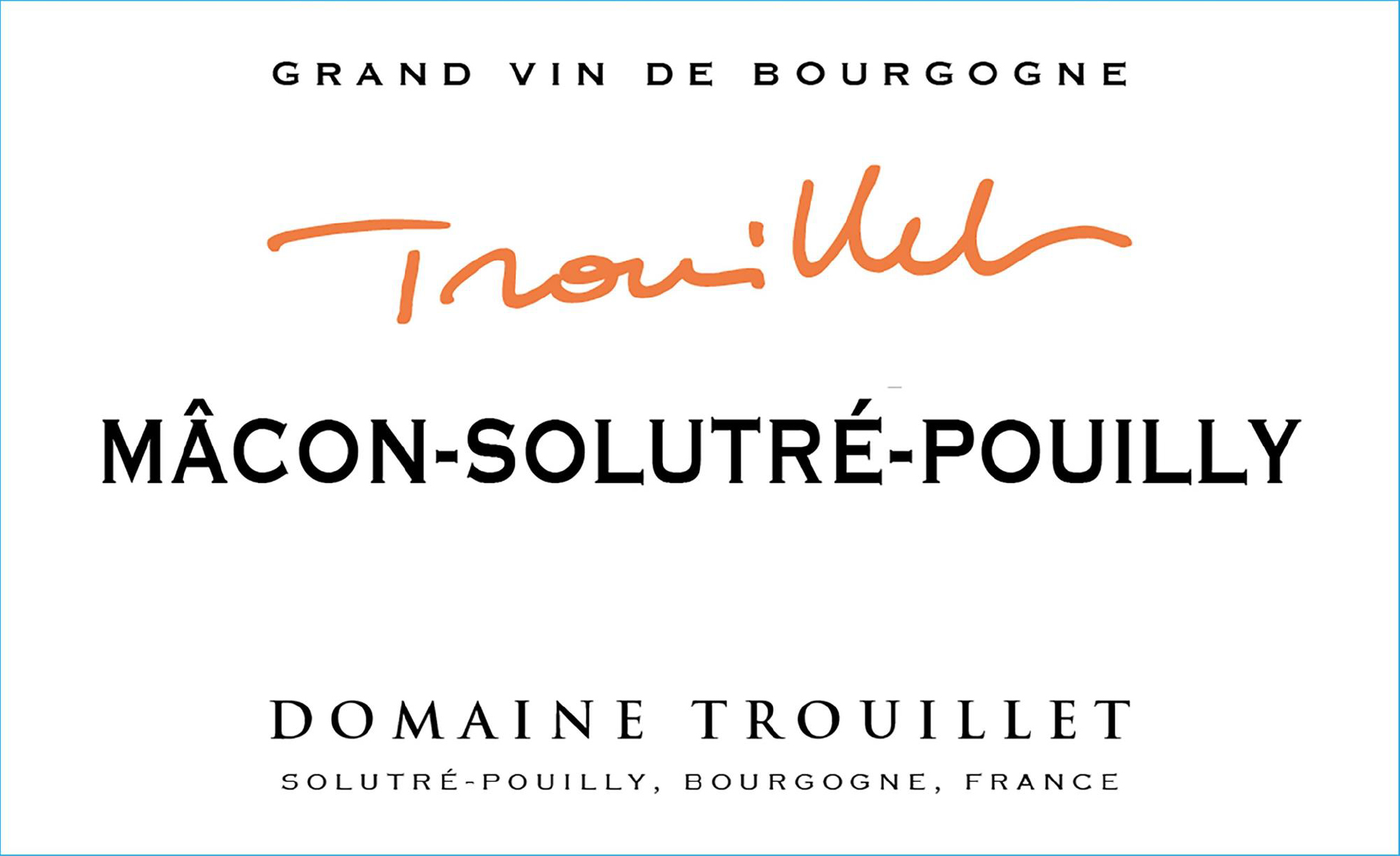 TABC label artwork for Domaine Trouillet Chardonnay Macon Solutre