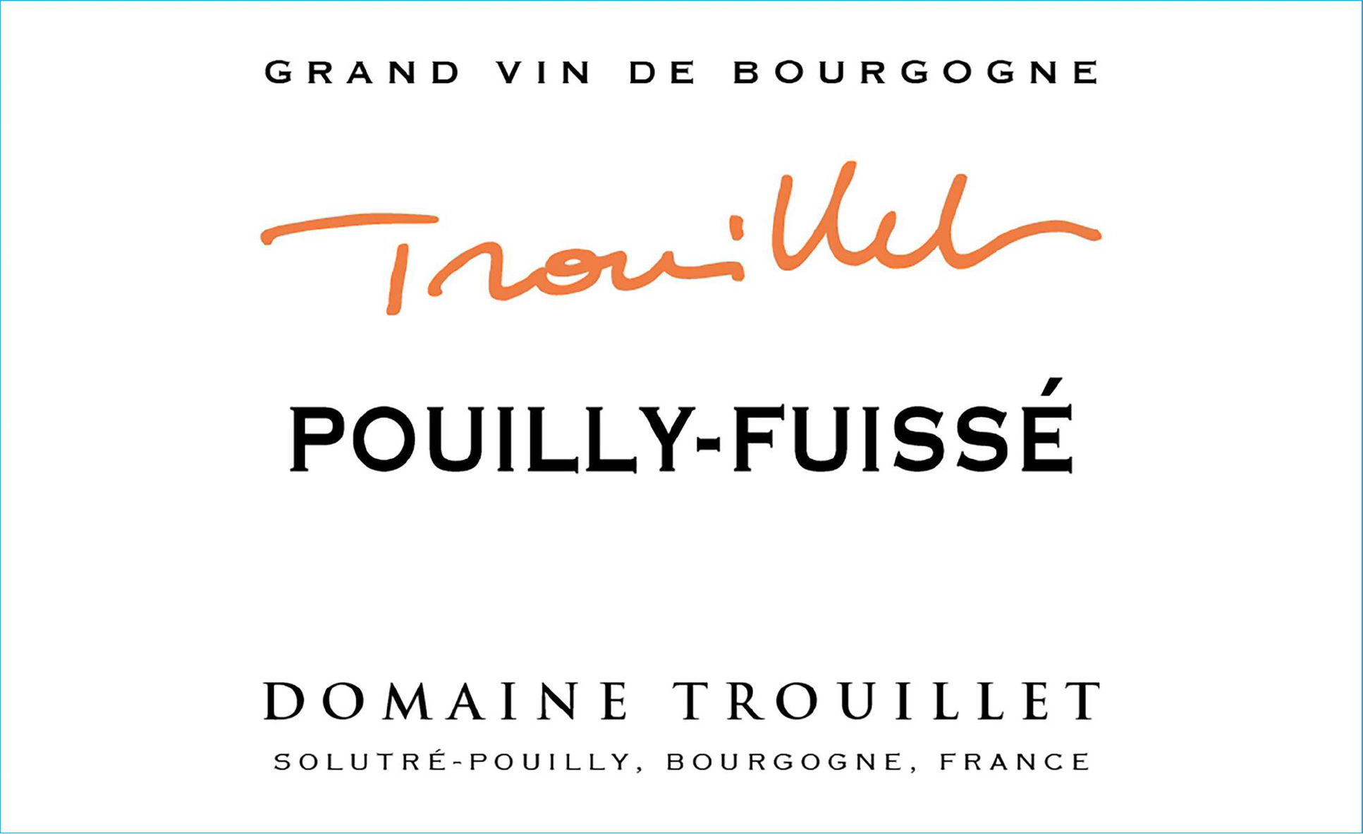 TABC label artwork for Domaine Trouillet Chardonnay Pouilly Fuisse