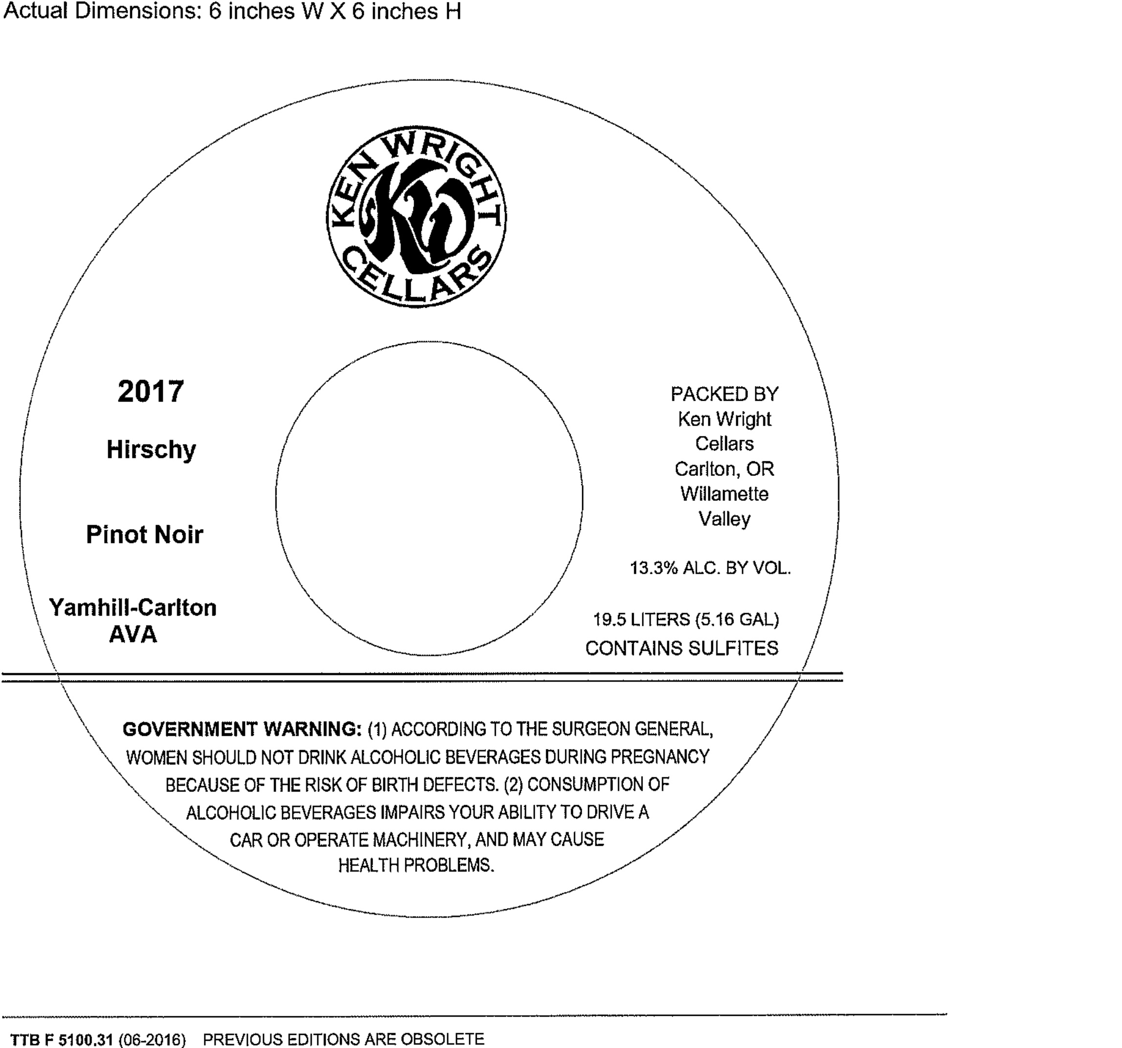 TABC label artwork for Ken Wright Cellars Hirschy Pinot Noir Yamhill-Carlton AVA (keg)