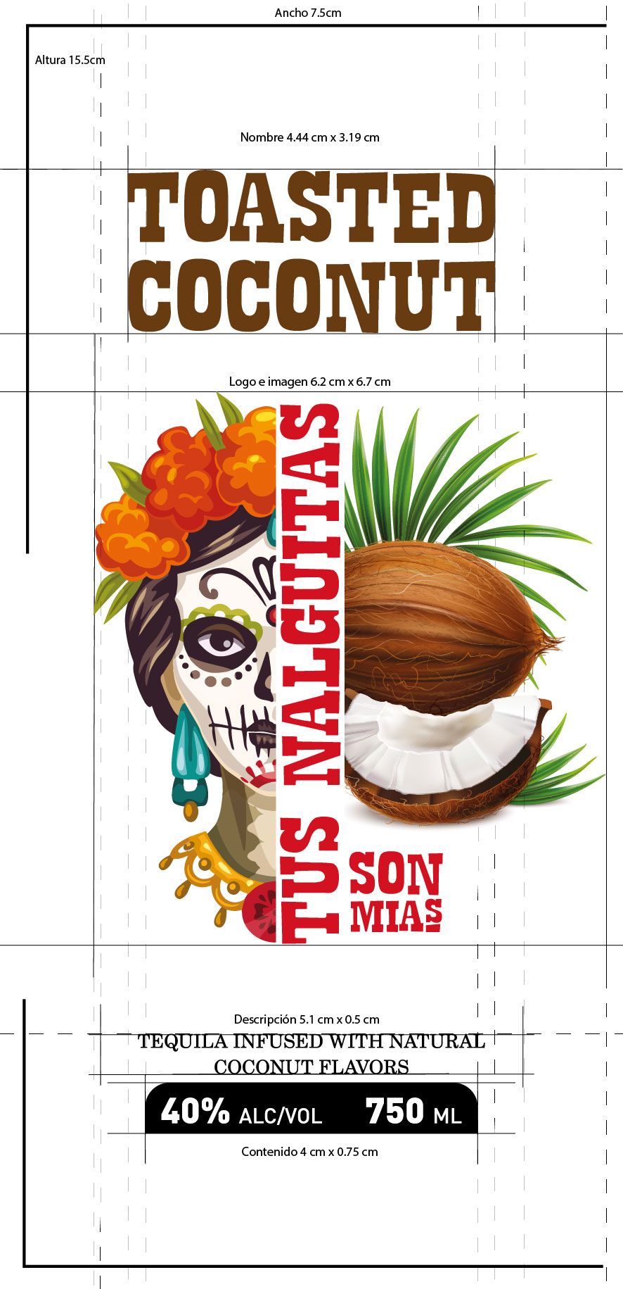 TABC label artwork for Tus Nalguitas Son Mias Toasted Coconut Tequila