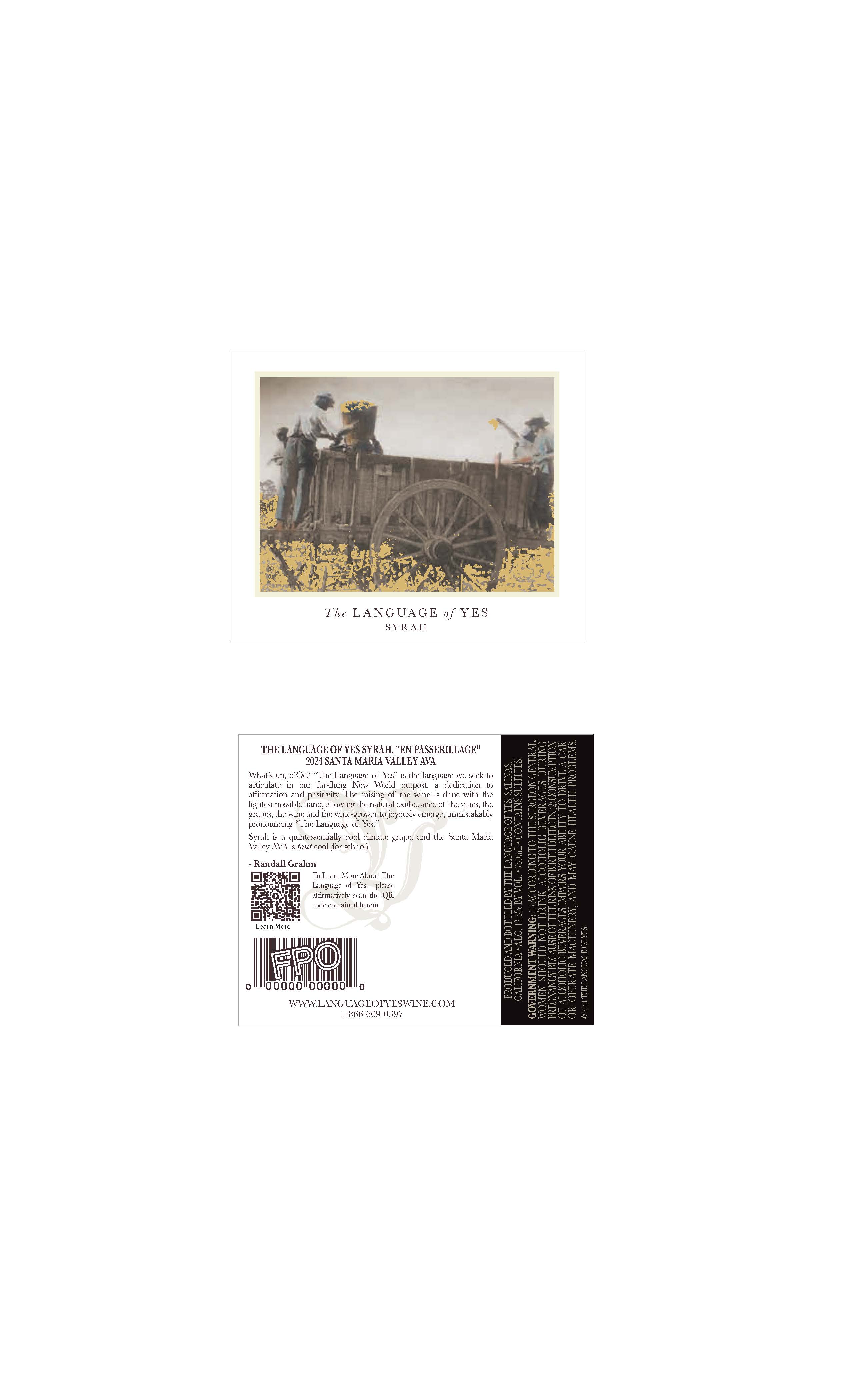 TABC label artwork for The Language of Yes Syrah "En Passerillage" Santa Maria Valley