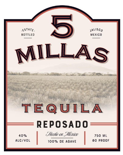 TABC label artwork for Tequila 5 Millas, 100% Agave, Reposado, 750 mL , 40%