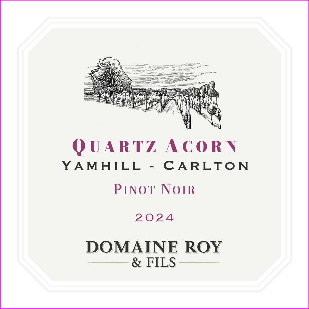 TABC label artwork for Domaine Roy & Fils Quartz Acorn Vineyard Pinot Noir
