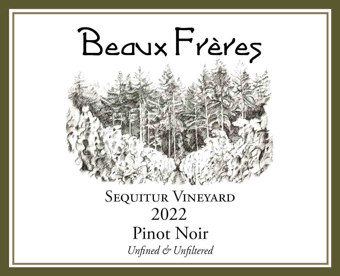 TABC label artwork for Beaux Freres Sequitur Vineyard Pinot Noir Ribbon Ridge