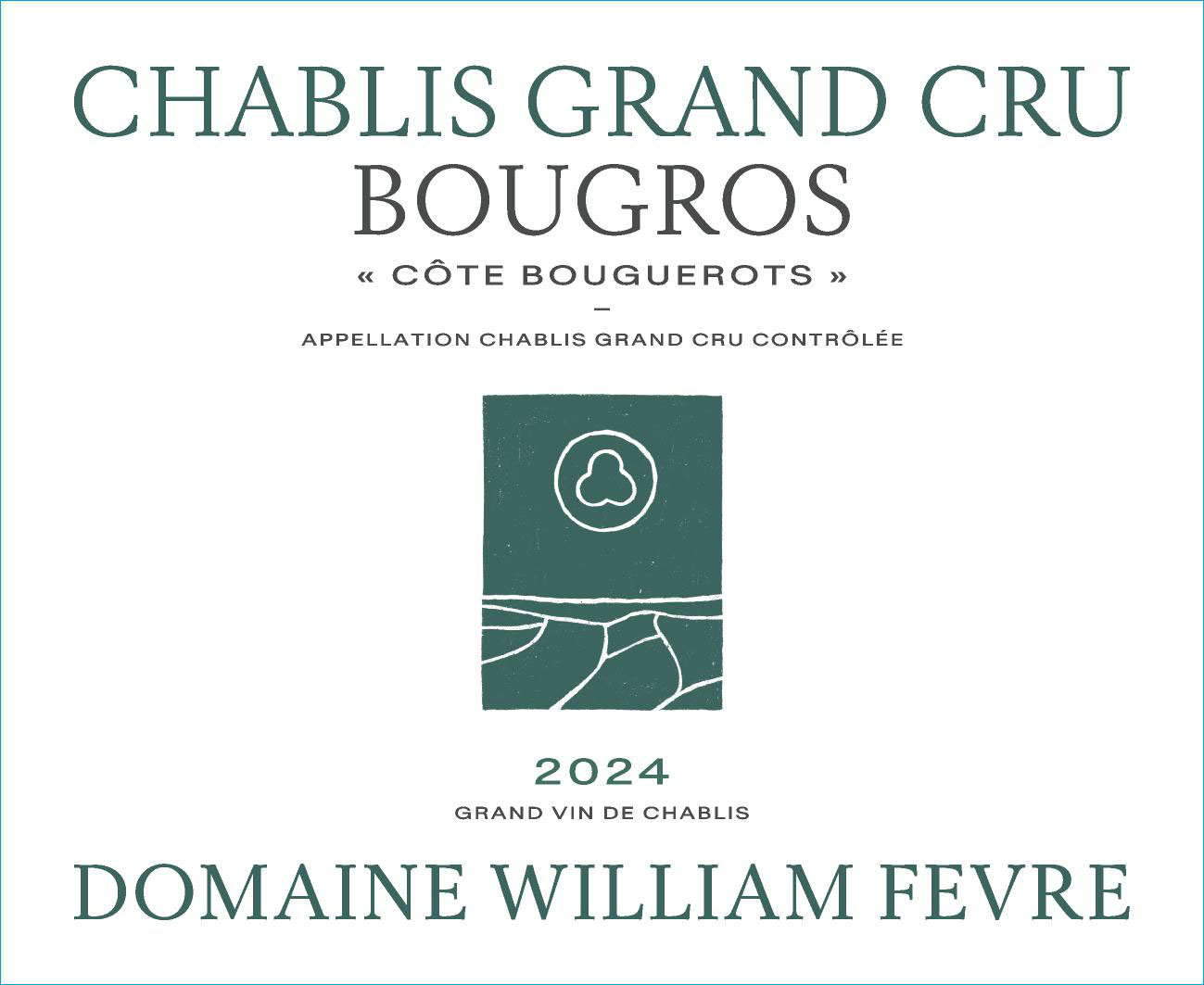 TABC label artwork for William Fevre Chablis Grand Cru Bougros Cote Bouguerots-Domain