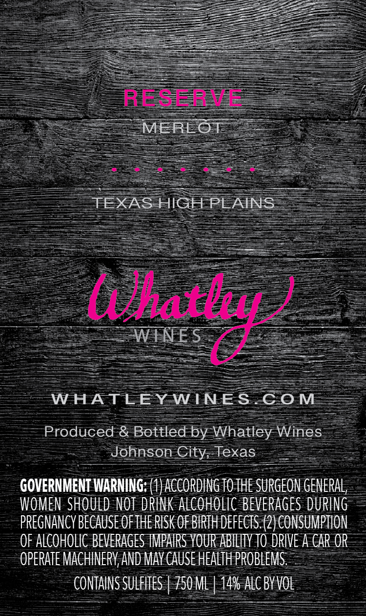TABC label artwork for Whatley Wines Reserve Merlot