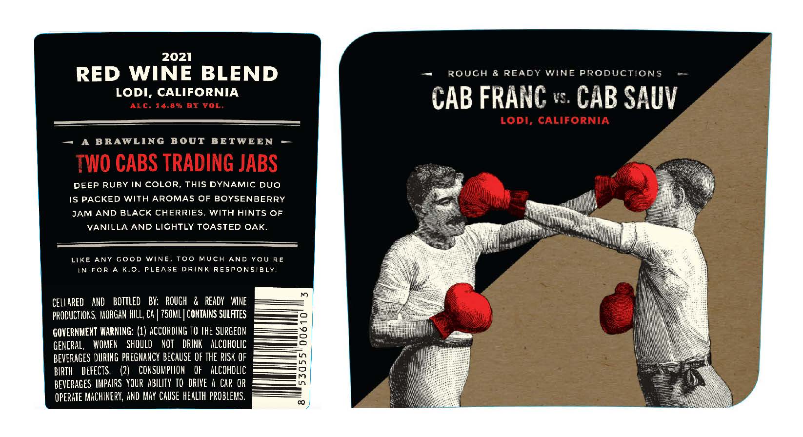 TABC label artwork for ROUGH & READY WINE PRODUCTIONS CAB FRANC VS. CAB SAUV LODI