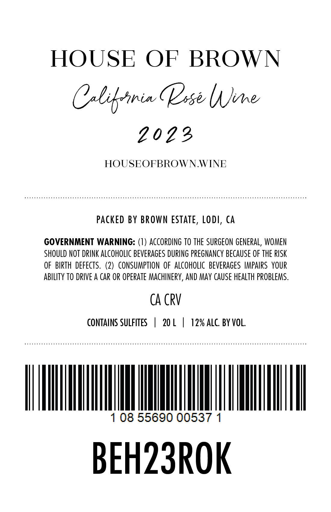 TABC label artwork for House of Brown California Rose Wine KEG
