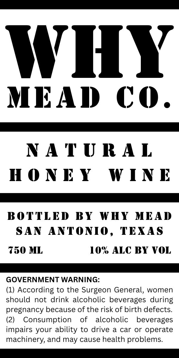 TABC label artwork for Why Mead Co. Natural Honey Wine