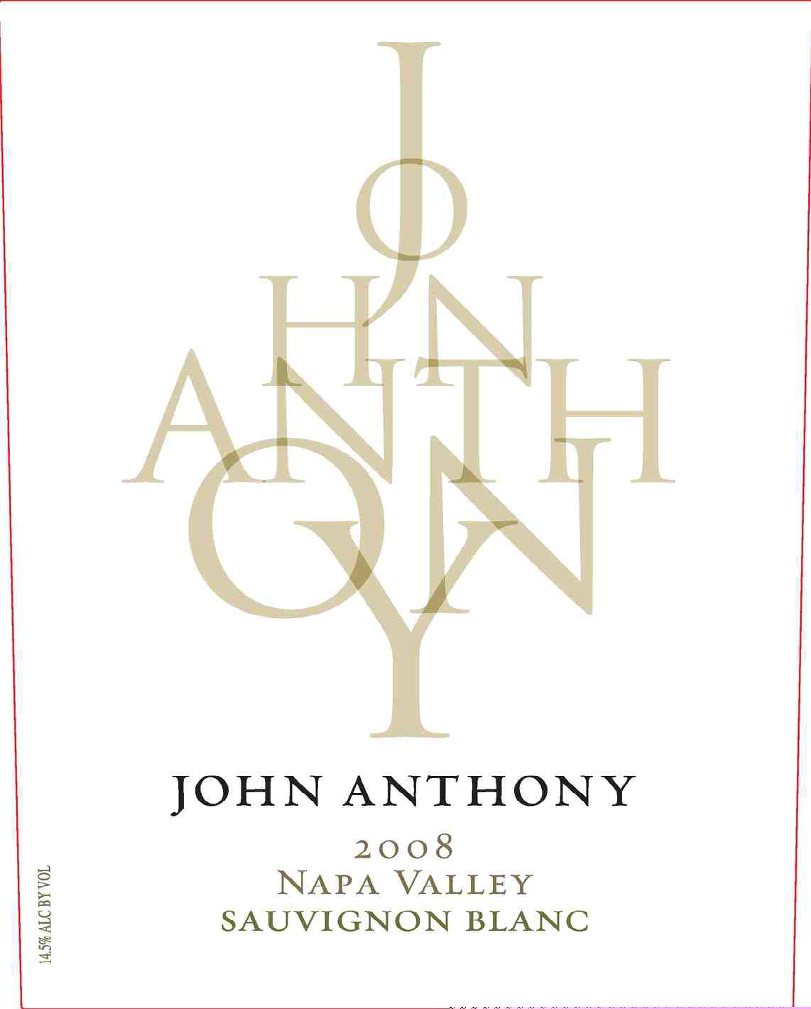 TABC label artwork for John Anthony Late Harvest Sauvignon Napa Valley